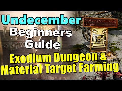 Exodium Dungeon & Material Target Farming | Beginners Guide | Undecember