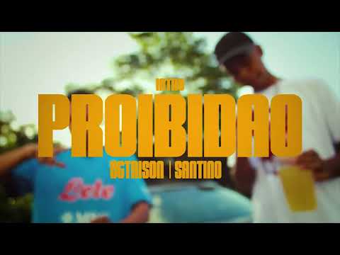 OGtaison - PROIBIDÃO INTRO [GVB EXCLUSIVE] Feat. Santino