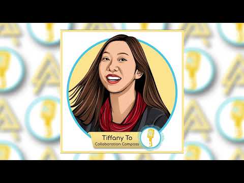 Innovators Inside Podcast - E.29 - Tiffany To: Collaboration Compass