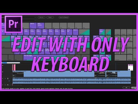 Use Only the Keyboard to Edit in Premiere Pro CC (2018)