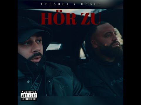 CESARET X BABEL - HÖR ZU (OFFICIAL VIDEO) (PROD. BY OCEAN)