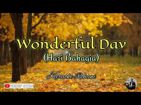 Wonderful Day (Hari Bahagia) - Karaoke || Piano cover