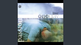 One Pure And Holy Passion (Live)