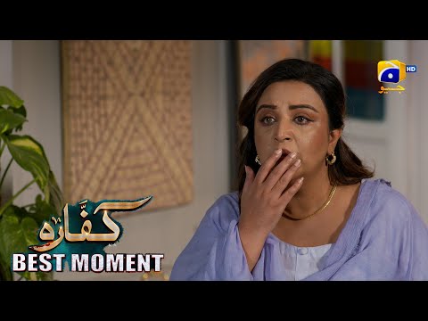 Kaffara Episode 81 | 𝐁𝐞𝐬𝐭 𝐌𝐨𝐦𝐞𝐧𝐭 𝟎𝟐 | Ali Ansari - Laiba Khan - Zoya Nasir - Har Pal Geo