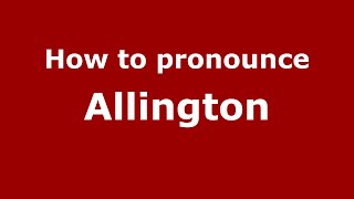 How to pronounce Allington
