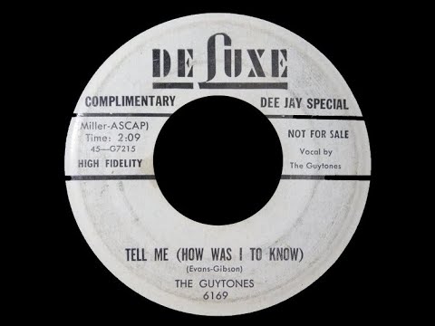 Thumbnail for The Guytones - Tell Me (How Was I To Know)  1958 UT by The "5" Royales
