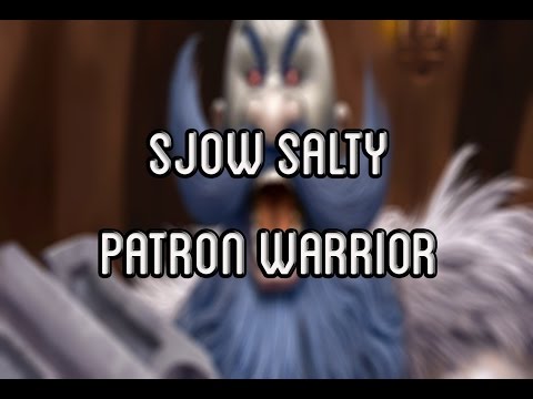 Sjow Salty Patron Warrior