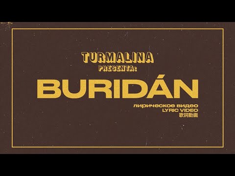 Turmalina - Buridán (lyric video)
