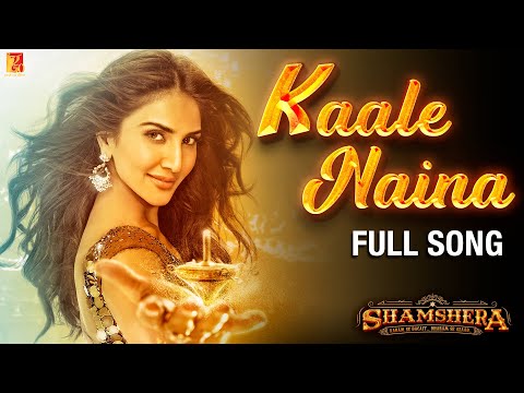 Kaale Naina Full Song