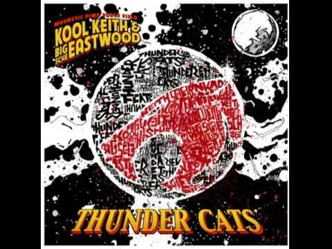 Kool Keith & Big Sche Eastwood - Thunder Cats ( Jet Packs )