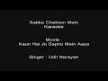 Sabke Chehron Main Mujhko Full Karaole Audio