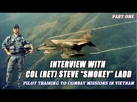 From Pilot Training to Combat Missions Over Vietnam - Col (Ret) Steve Ladd Interview Part One