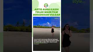 Aura Kasih Tolak Main Film Beradegan Vulgar, agar Tak Ada Jejak Digital yang Bisa Dilihat Putrinya
