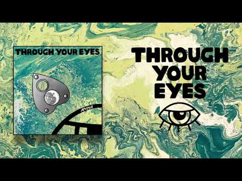 Through Your Eyes - ANNA (single)