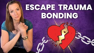 7 Signs You&#39;re In A Trauma Bond (And How To BREAK The Toxic Cycles)