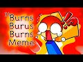 It Burns Burns Burus Remake Meme Animation Read Desc