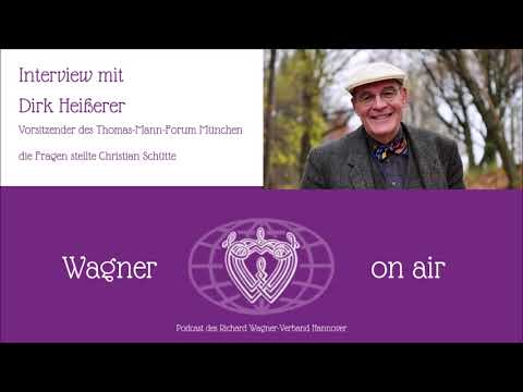 Thomas Mann und Richard Wagner - Interview mit Dirk Heißerer