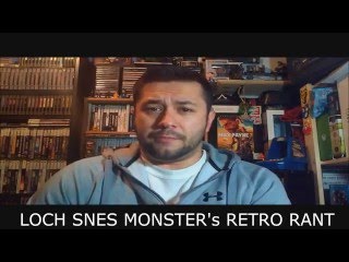 RETRO RANT!!-- PRICE HIKES-LOCH SNES MONSTER