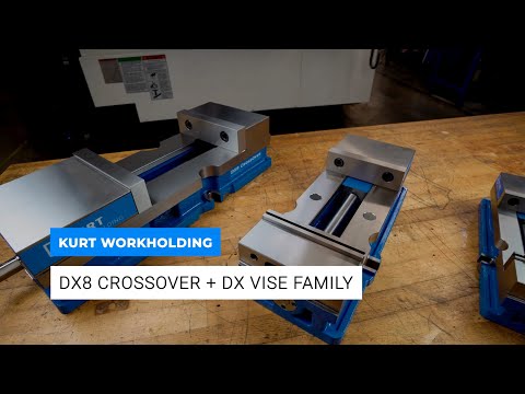 Kurt Workholding DX Family Vise Overview