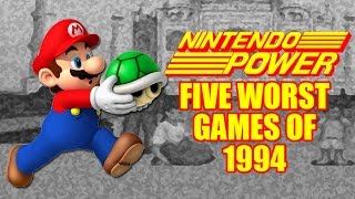 Nintendo Power's Worst Reviewed Games of 1994 - Defunct Games