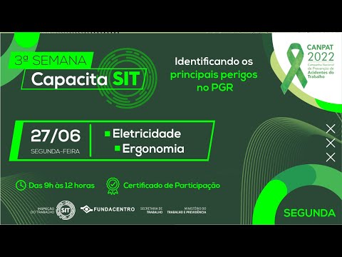 3ª Semana Capacita SIT:  Eletricidade - Ergonomia (27/06)