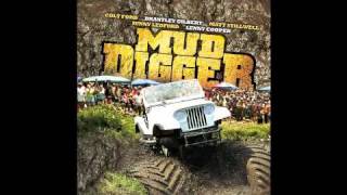 Mud Diggers - Colt Ford w/ Lyrics