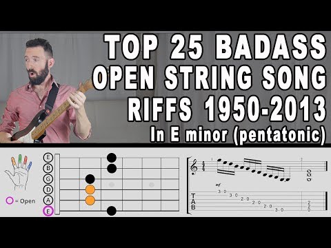 Top 25 BADASS Open Pentatonic Song Riffs from 1950-2013 (Guitar Lesson)