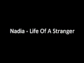 Nadia - Life Of A Stranger 