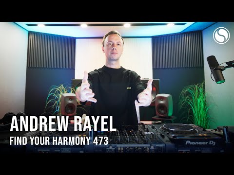 Andrew Rayel & Johan Gielen - Find Your Harmony Episode #473