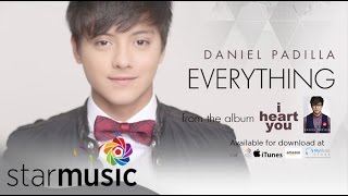 Daniel Padilla - Everything (Official Lyric Video)