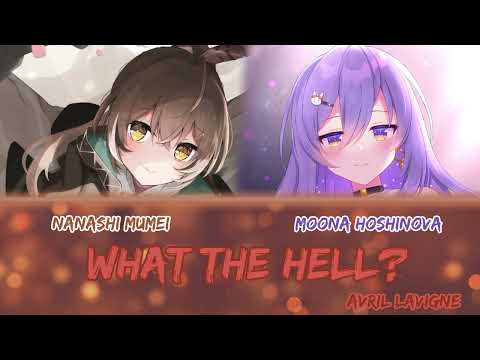 Mumei and Moona sing - What the Hell by Avril Lavigne (Duet)