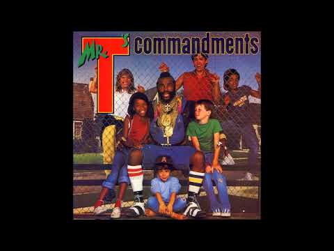Mr. T - Mr. T's Commandments *1984* [FULL ALBUM]