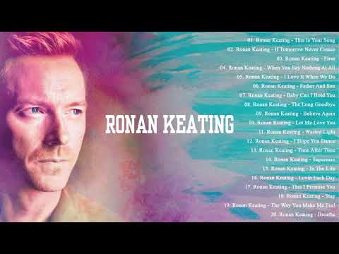 Best Songs Of Ronan Keating Collection | Ronan Keating Greatest Hits Full Album 2021