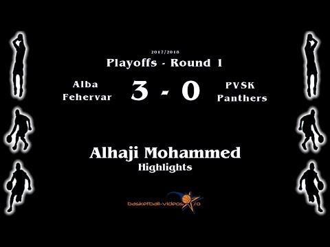 Alhaji Mohammed 2018 Playoffs Round 1 Highlights