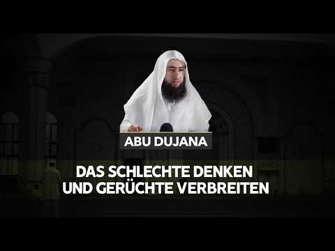 Abu Dujana -  Das schlechte Denken und Gerüchte verbreiten (2019)