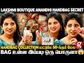 Lakshmi Boutique Anandhi Hand Bag Secrets Bag முழுக்க இவ்ளோ பணமா Per