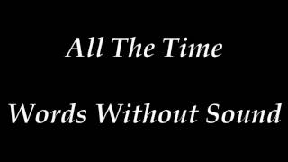 All The Time - Matt Rooney - Words Without Sound