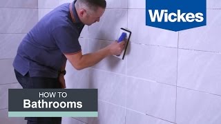 How to Grout Tiles with Wickes