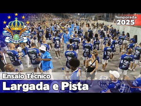 Império de Casa Verde 2025 | Largada e Pista - Ensaio Técnico |  Samba ao vivo #etsp25