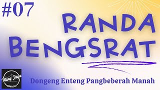 Download lagu RANDA BENGSRAT 07, Dongeng Enteng Mang Jaya, Carita Sunda @MangJaya mp3