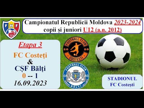 03_FC Costesti-( 0 ) --  CSF_Balti_a.n.2012-( 1 )__16.09.2023_1
