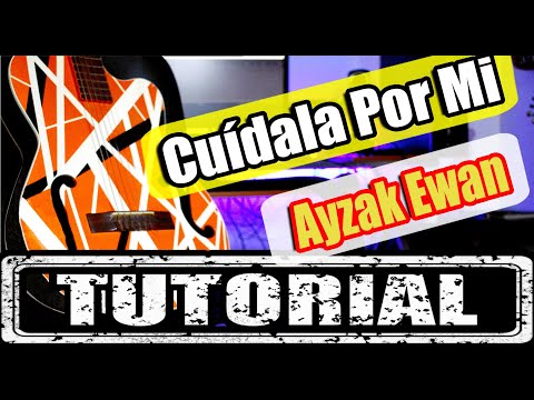 Cuídala Por Mí - Ayzak Ewan