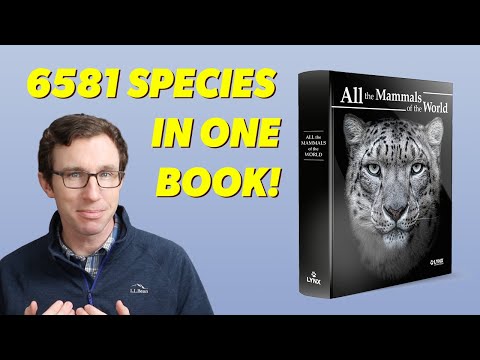 Birder's Take on All the Mammals of the World