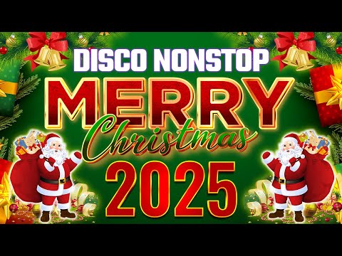 Disco Christmas Songs Disco MegaMix 2025 🎉🎄 Non stop Christmas Songs Medley Disco Remix 2025