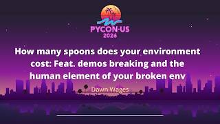 How many spoons does your environment cost - Dawn Wages