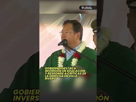 Gobierno destaca inversión en educación y responde a críticas de la derecha en Villa Rivero 📚🏫