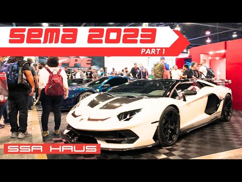 SEMA 2023 Day 1 Tour with SSA Haus | Part 1: Unveiling the Latest Automotive Innovations