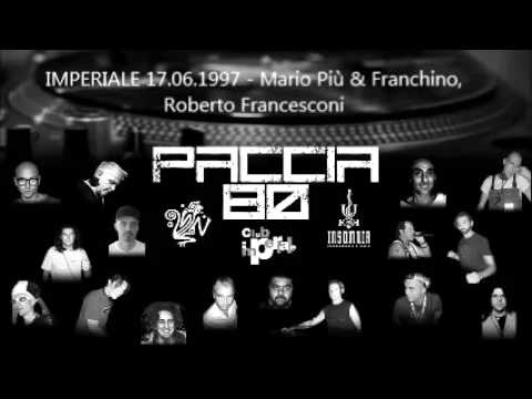 IMPERIALE 17.06.1997 - Mario Più & Franchino, Roberto Francesconi