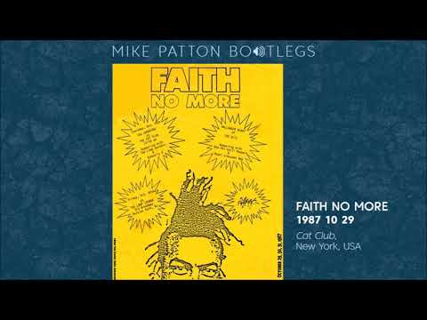 1987/10/29 Faith No More - Cat Club, New York, NY, USA (Chuck Mosley Vocal)
