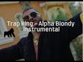 Trap King Alpha Blondy Instrumental